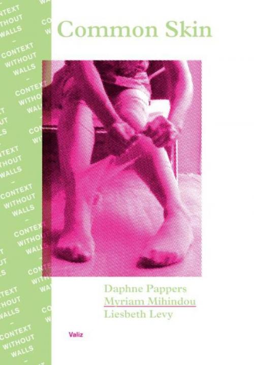 Cover of the book Common Skin by Daphne Pappers, Levy Liesbeth, Samenwerkende Uitgevers VOF