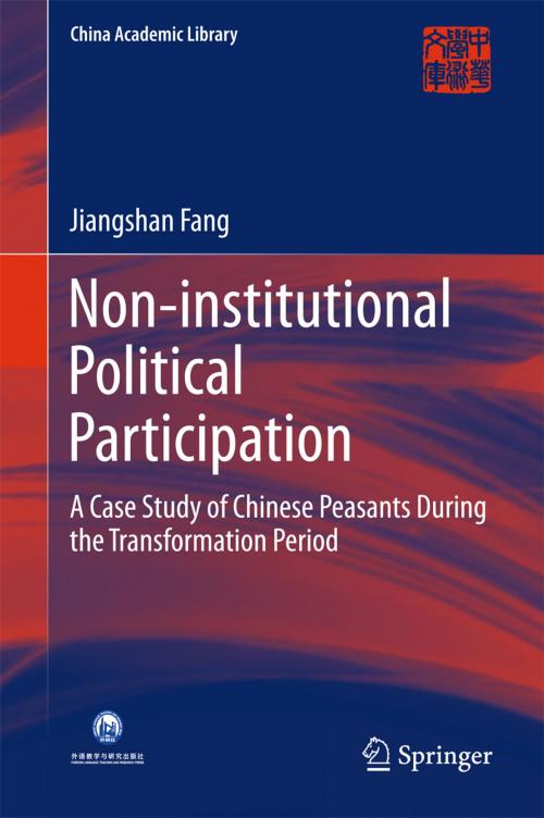 Cover of the book Non-institutional Political Participation by Jiangshan Fang, Springer Singapore