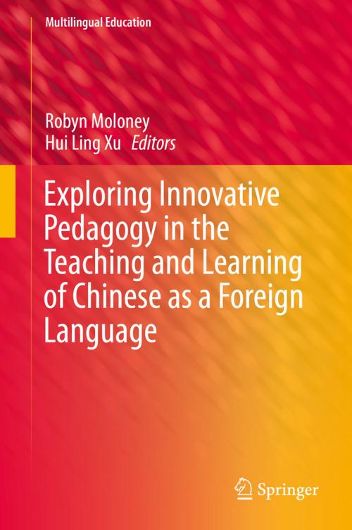 Cover of the book Exploring Innovative Pedagogy in the Teaching and Learning of Chinese as a Foreign Language by , Springer Singapore