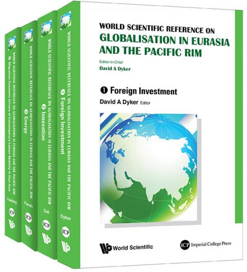 Cover of the book World Scientific Reference on Globalisation in Eurasia and the Pacific Rim by David A Dyker, Xiudian Dai;Paolo Farah;Piercarlo Rossi;Anthony Fielding, World Scientific Publishing Company
