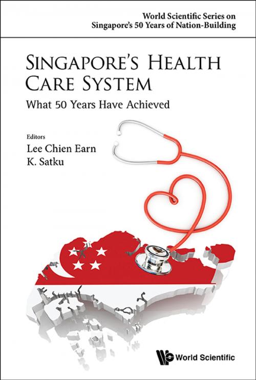 Cover of the book Singapore's Health Care System by Chien Earn Lee, K Satku, World Scientific Publishing Company