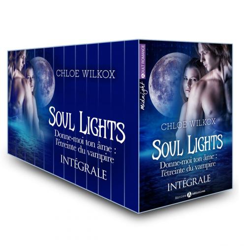 Cover of the book Soul Lights - L'intégrale by Chloe Wilkox, Editions addictives