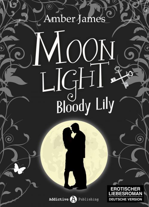 Cover of the book Moonlight - Bloody Lily, 5 by Amber James, Addictive Publishing