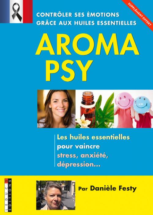 Cover of the book Aroma Psy - Extrait by Danièle Festy, Éditions Leduc.s