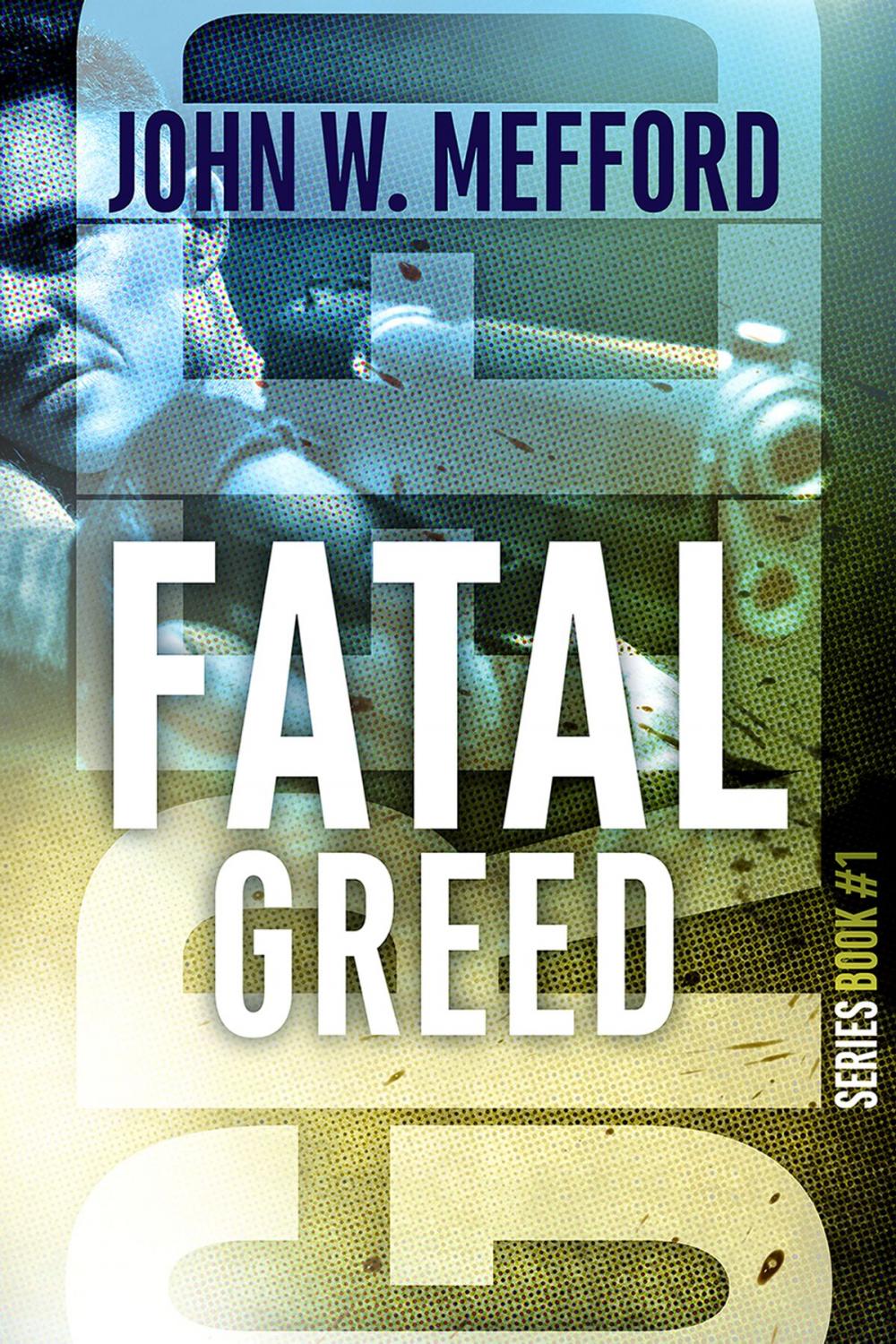 Big bigCover of FATAL GREED