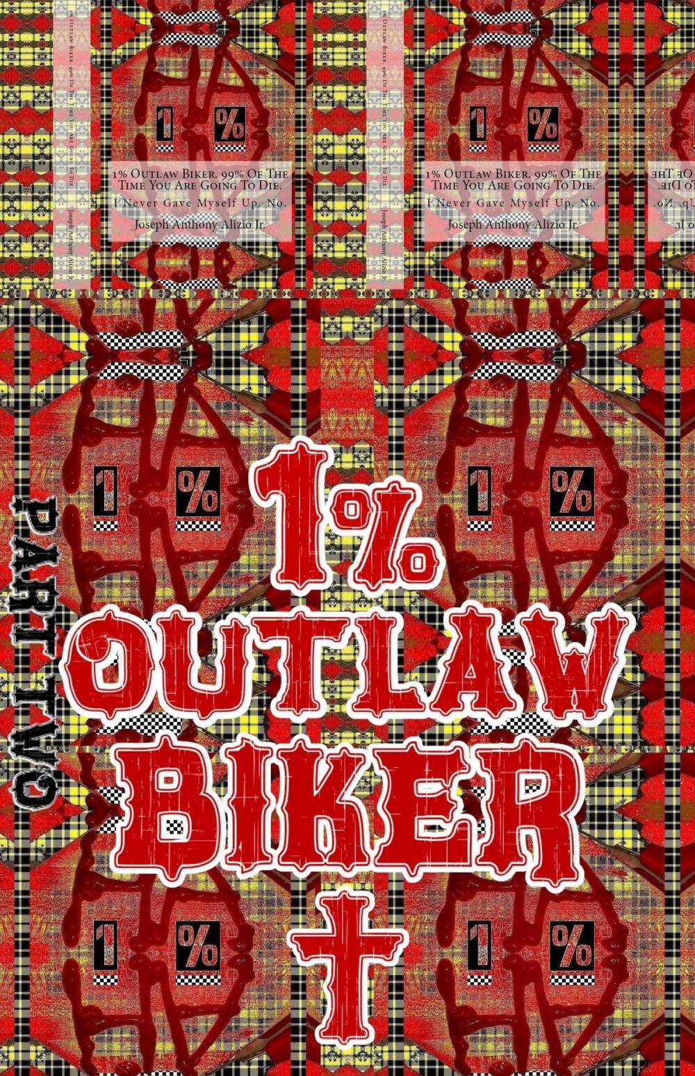 Big bigCover of Joseph. 1% Outlaw Biker. Part 2.