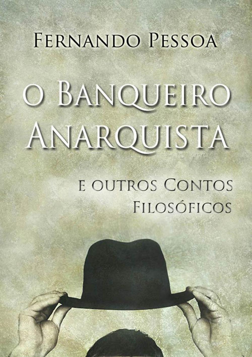 Big bigCover of O Banqueiro Anarquista