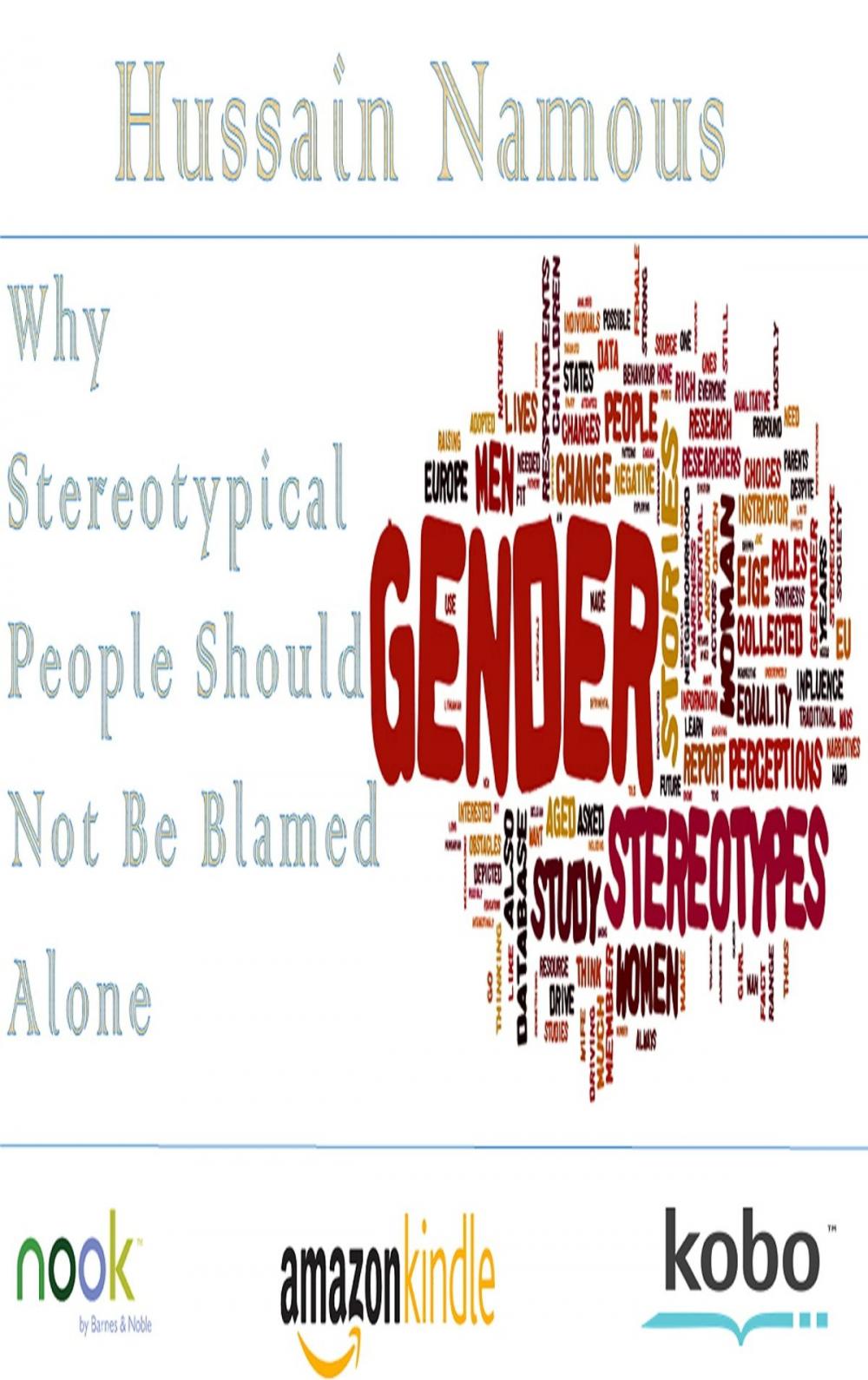 Big bigCover of Why Stereotypical People Should Not Be Blamed Alone