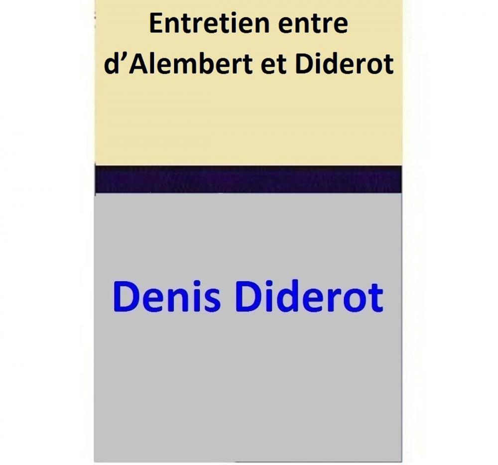 Big bigCover of Entretien entre d’Alembert et Diderot