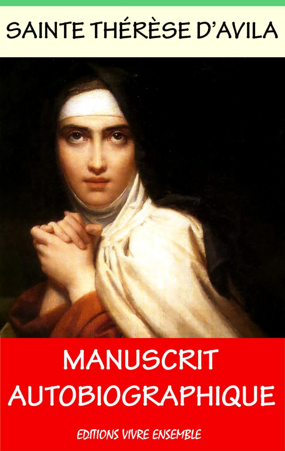 Big bigCover of Sainte Therese d'Avila - Manuscrit Autobiographique