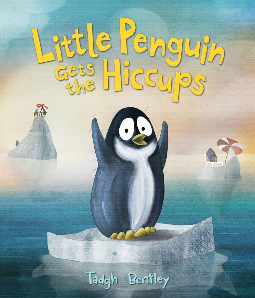 Big bigCover of Little Penguin Gets the Hiccups