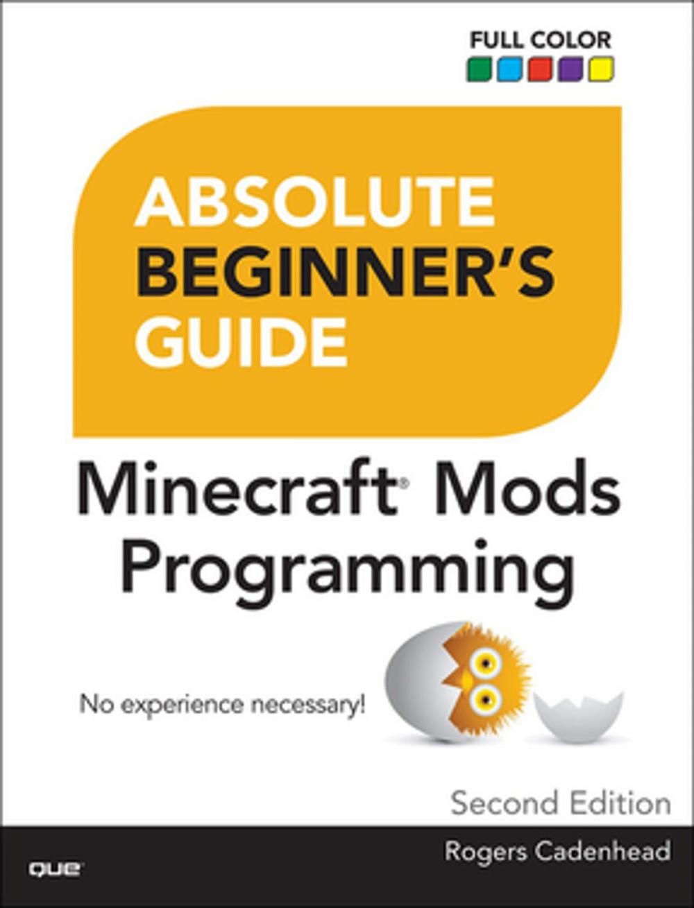 Big bigCover of Absolute Beginner's Guide to Minecraft Mods Programming