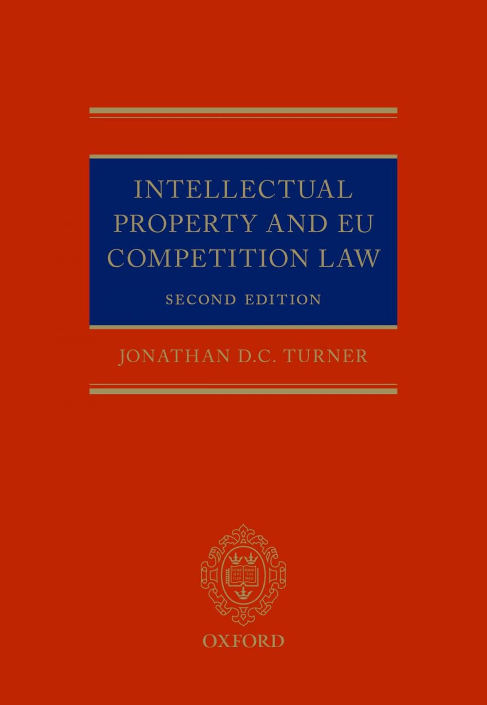 Big bigCover of Intellectual Property and EU Competition Law