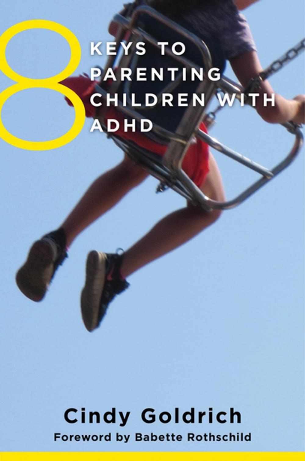 Big bigCover of 8 Keys to Parenting Children with ADHD (8 Keys to Mental Health)