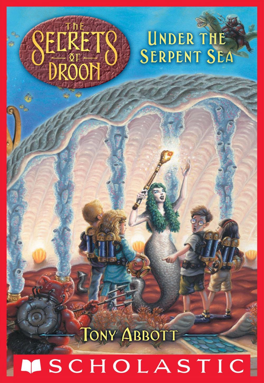 Big bigCover of Under the Serpent Sea (The Secrets of Droon #12)