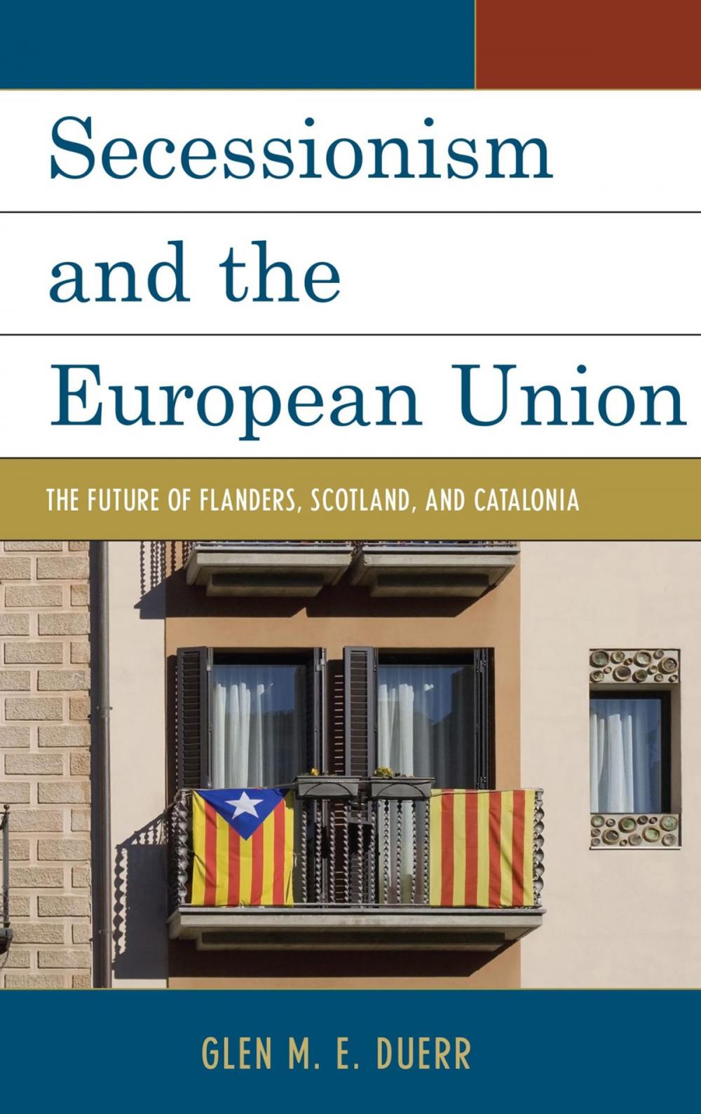 Big bigCover of Secessionism and the European Union