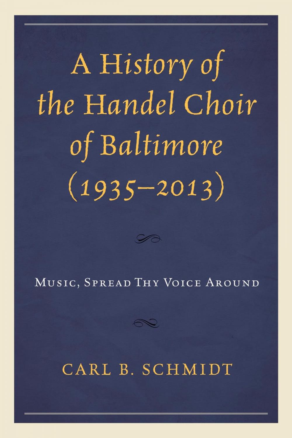 Big bigCover of A History of the Handel Choir of Baltimore (1935–2013)