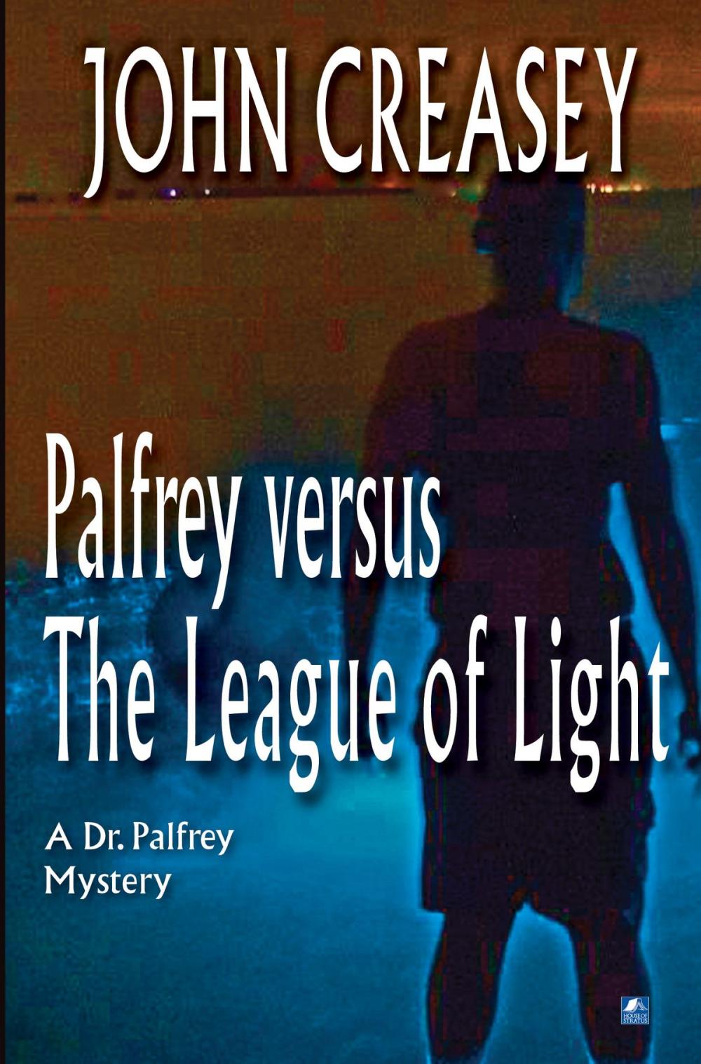 Big bigCover of Palfrey Versus The League of Light