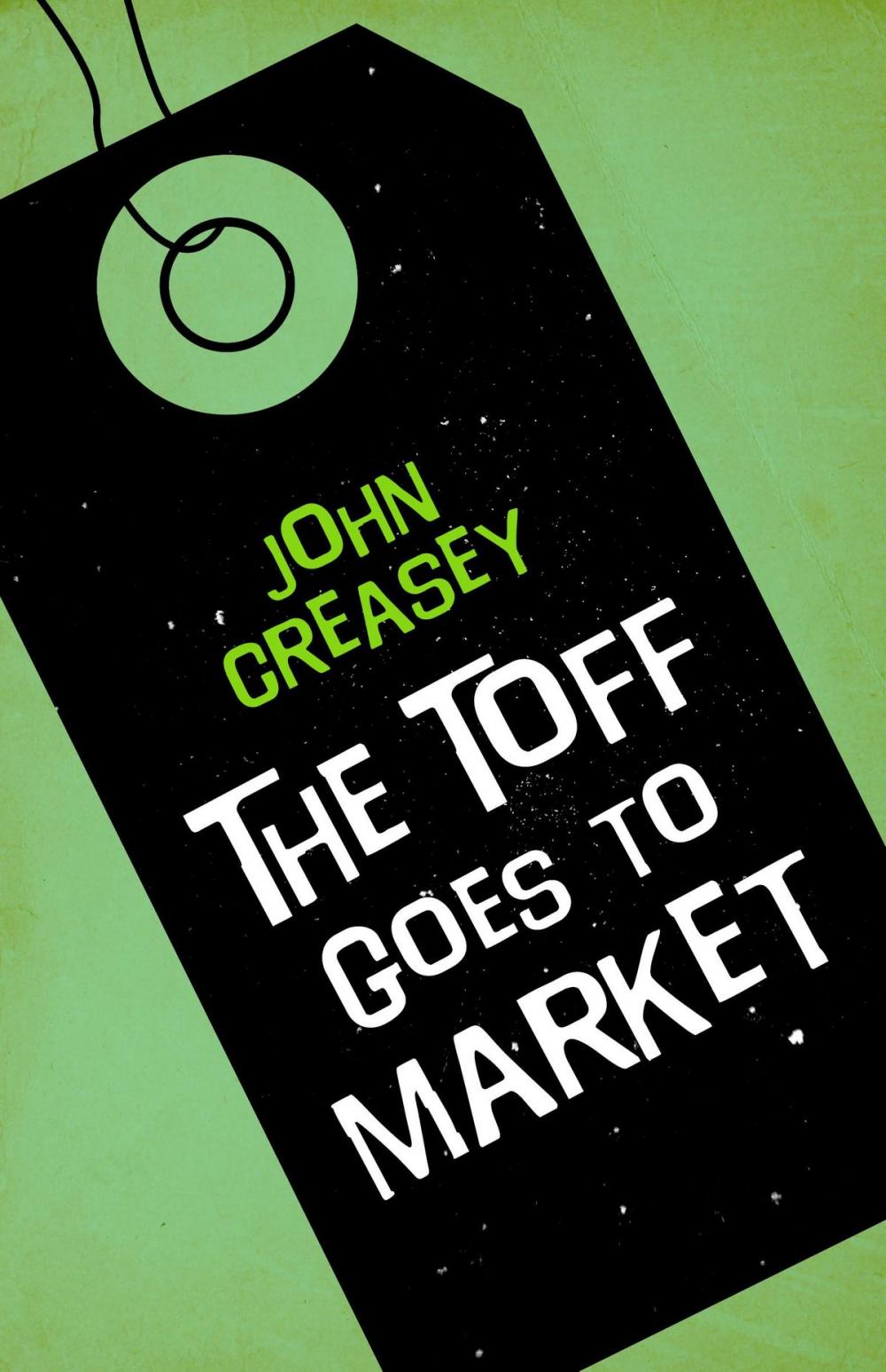 Big bigCover of The Toff Goes to Market