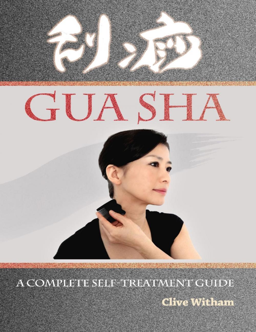 Big bigCover of Gua Sha: A Complete Self-treatment Guide