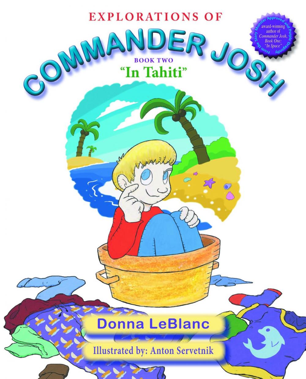 Big bigCover of Explorations of Commander Josh, Book Two: "In Tahiti"