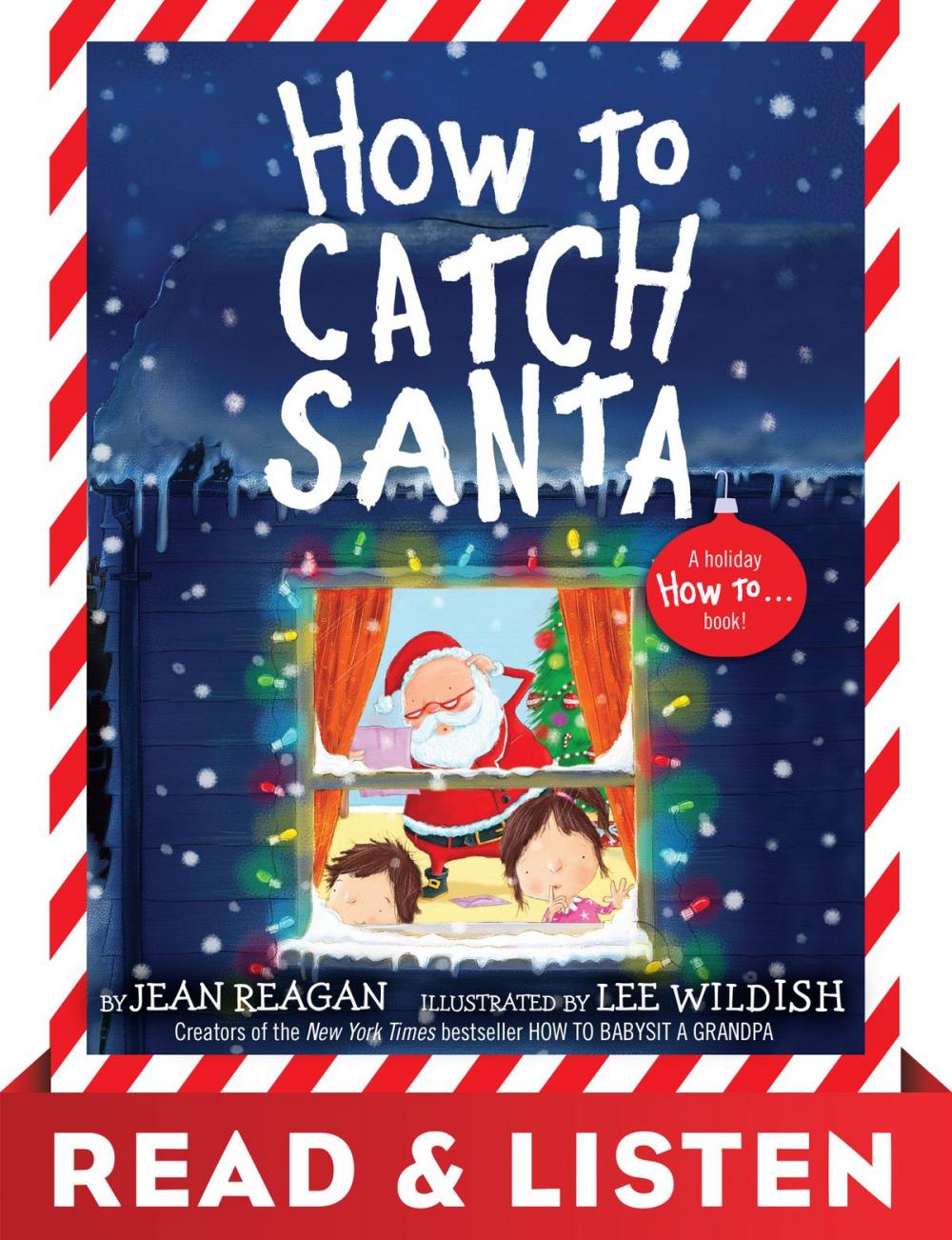 Big bigCover of How to Catch Santa: Read & Listen Edition