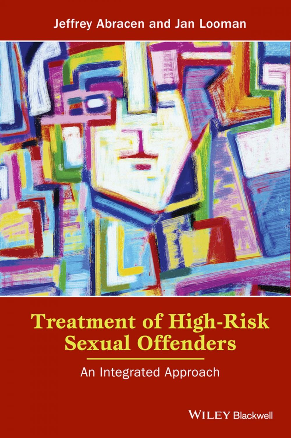 Big bigCover of Treatment of High-Risk Sexual Offenders