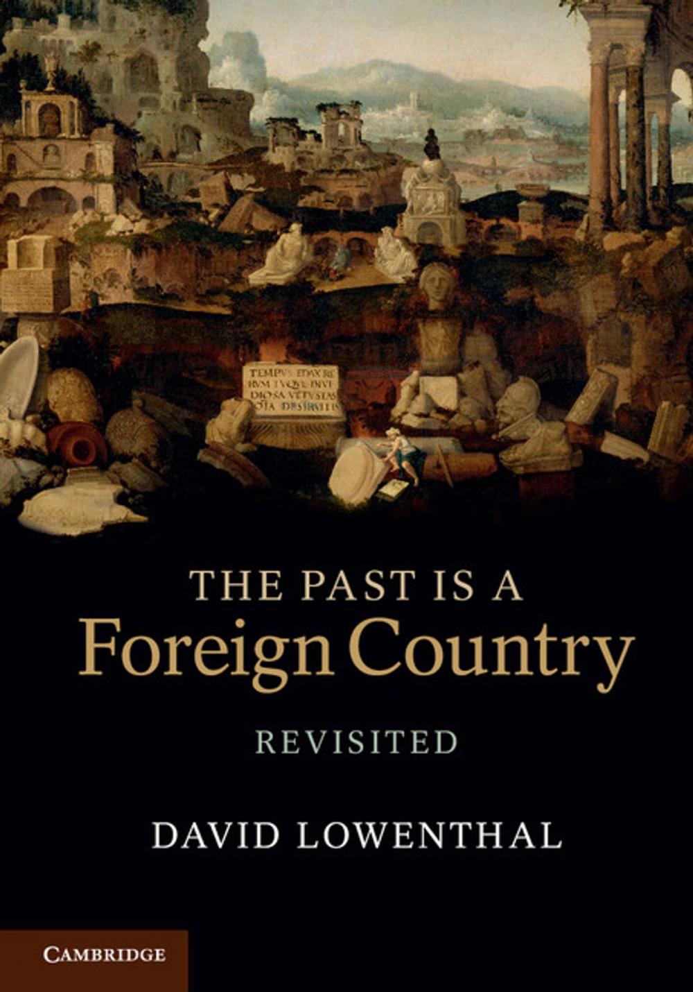 Big bigCover of The Past Is a Foreign Country – Revisited