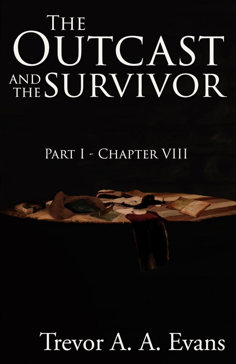 Big bigCover of The Outcast and the Survivor: Chapter Eight