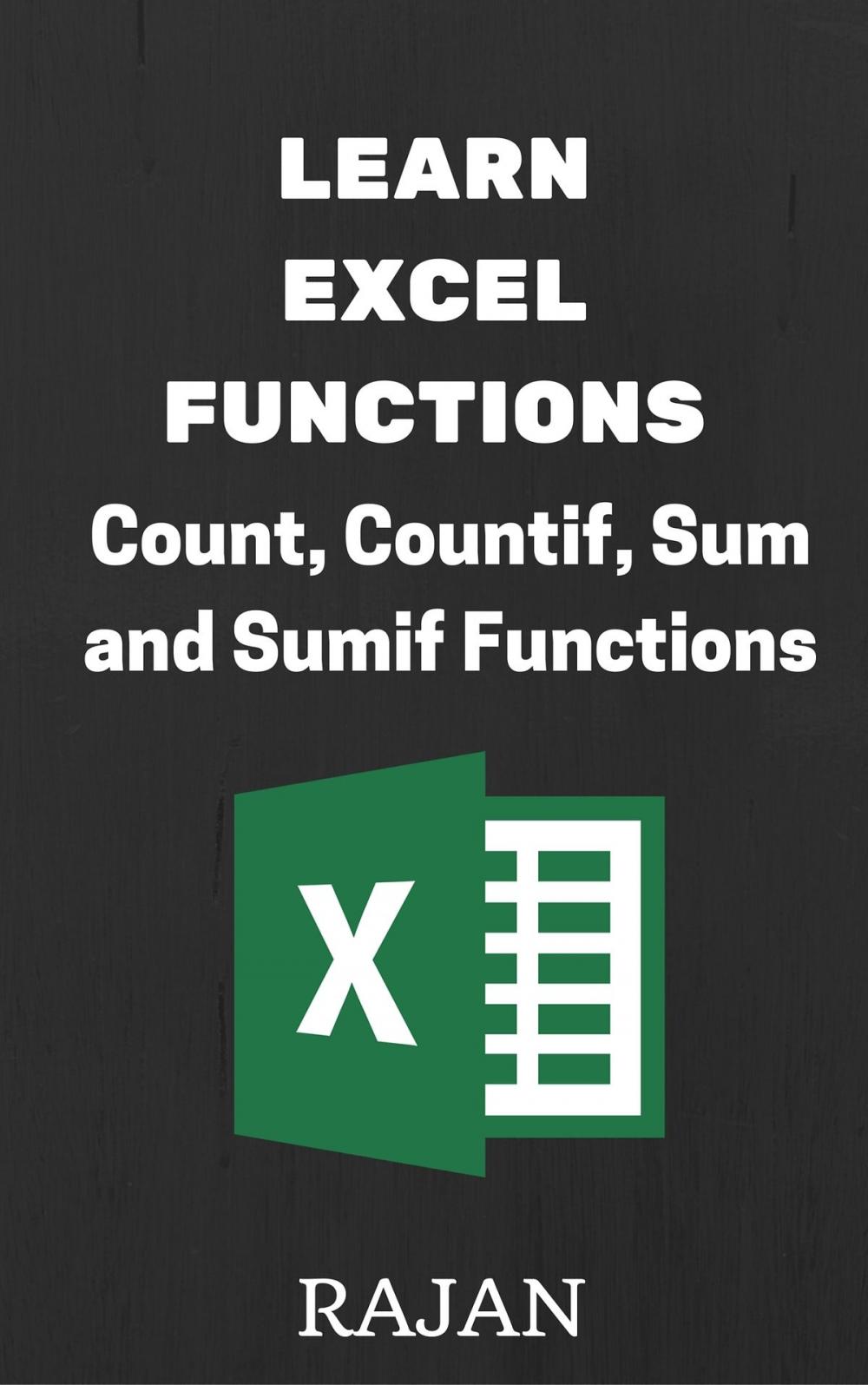 Big bigCover of Learn Excel Functions: Count, Countif, Sum and Sumif