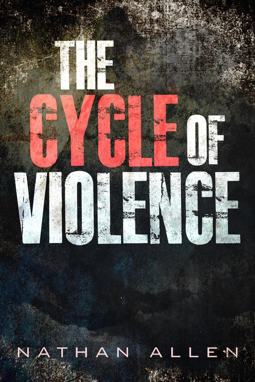 Big bigCover of The Cycle Of Violence