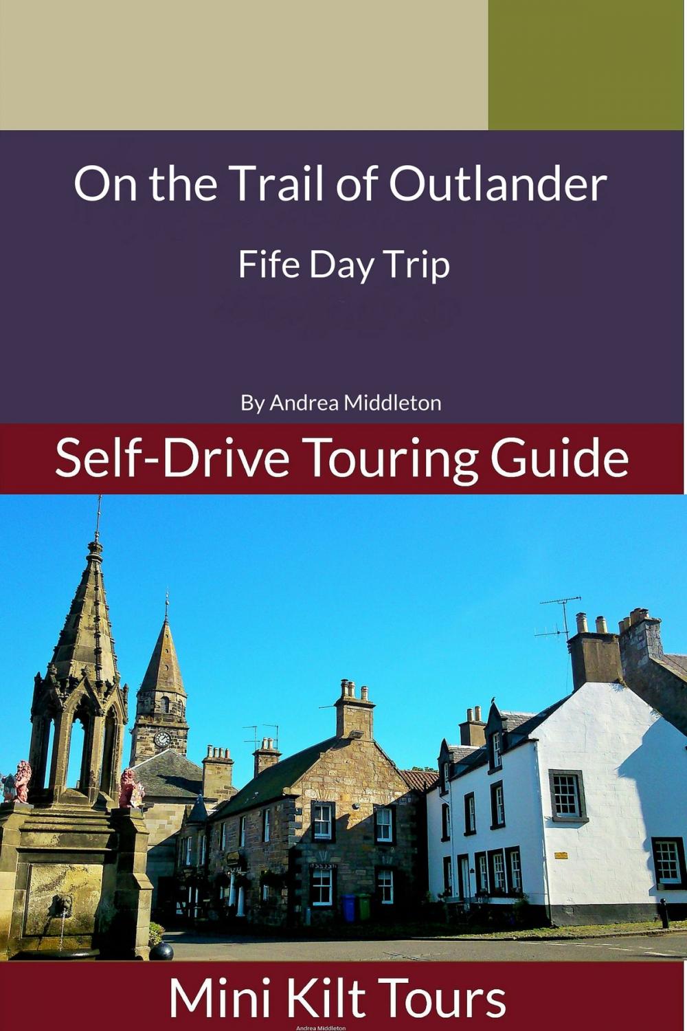 Big bigCover of On The Trail of Outlander: Fife Day Trip