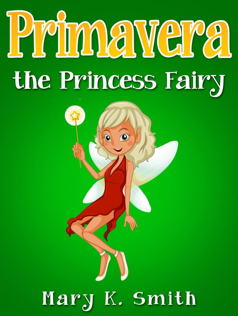 Big bigCover of Primavera the Princess Fairy