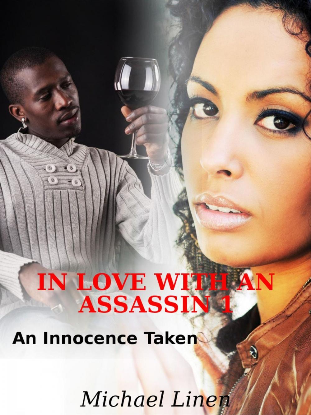 Big bigCover of In Love With An Assassin 1: An Innocence Taken