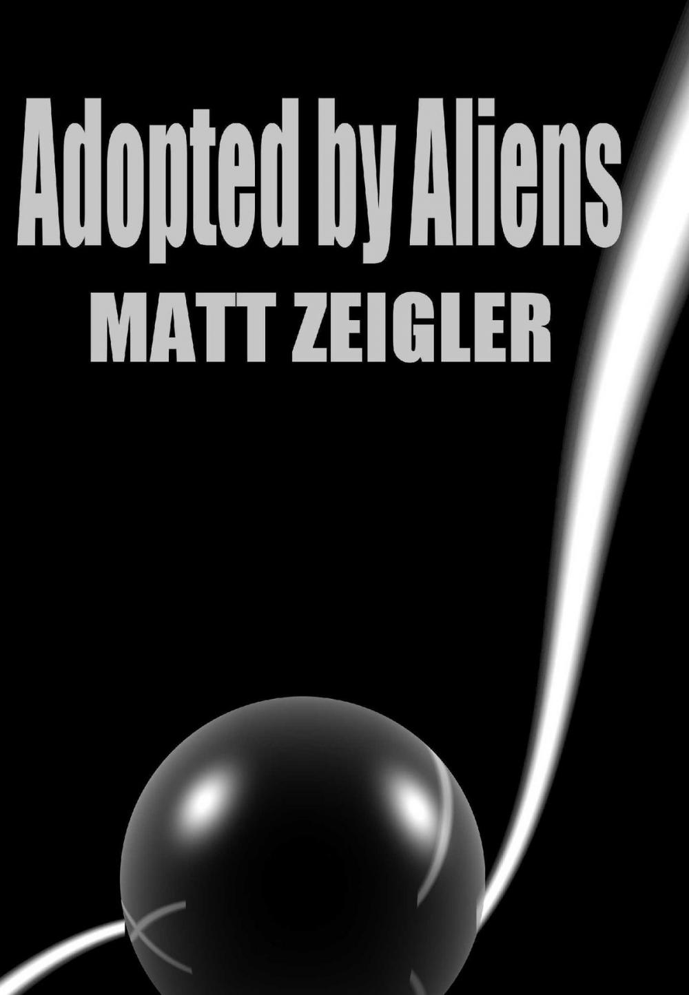 Big bigCover of Adopted by Aliens