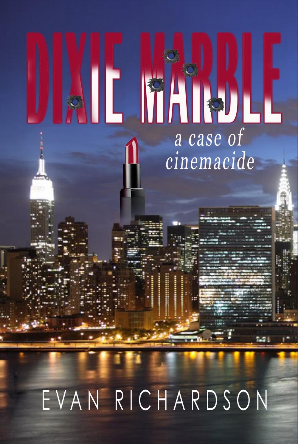 Big bigCover of Dixie Marble:a case of cinemacide