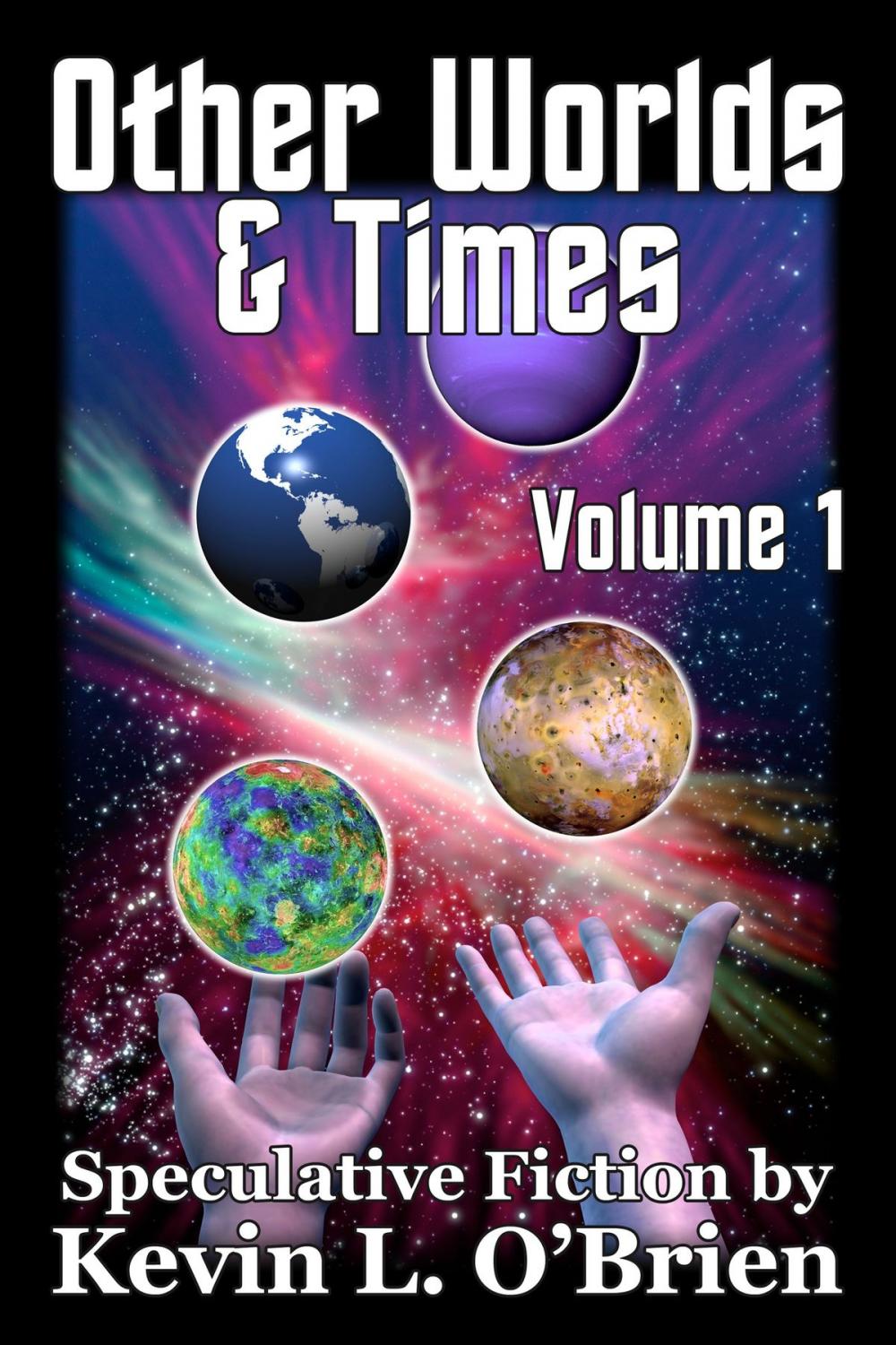 Big bigCover of Other Worlds & Times Volume 1