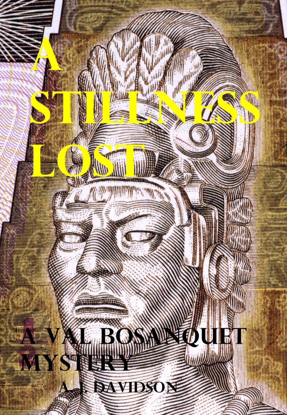Big bigCover of A Stillness Lost: A Val Bosanquet Mystery