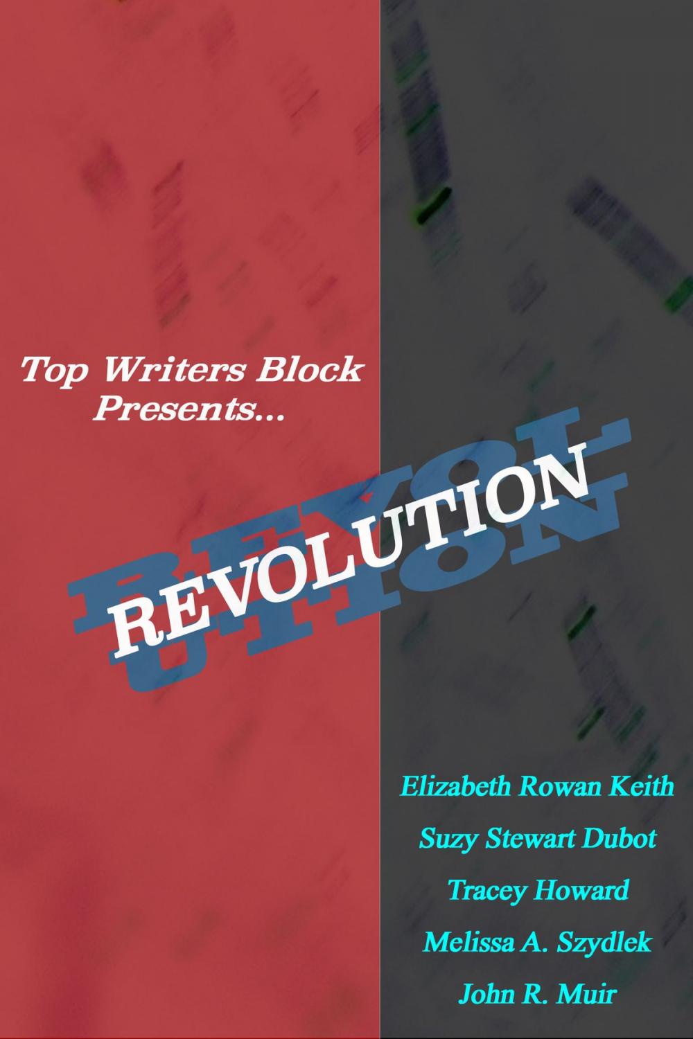 Big bigCover of Top Writers Block: Revolution