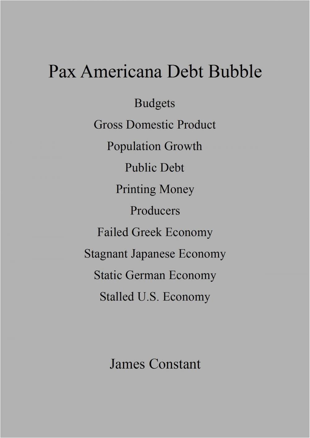 Big bigCover of Pax Americana Debt Bubble