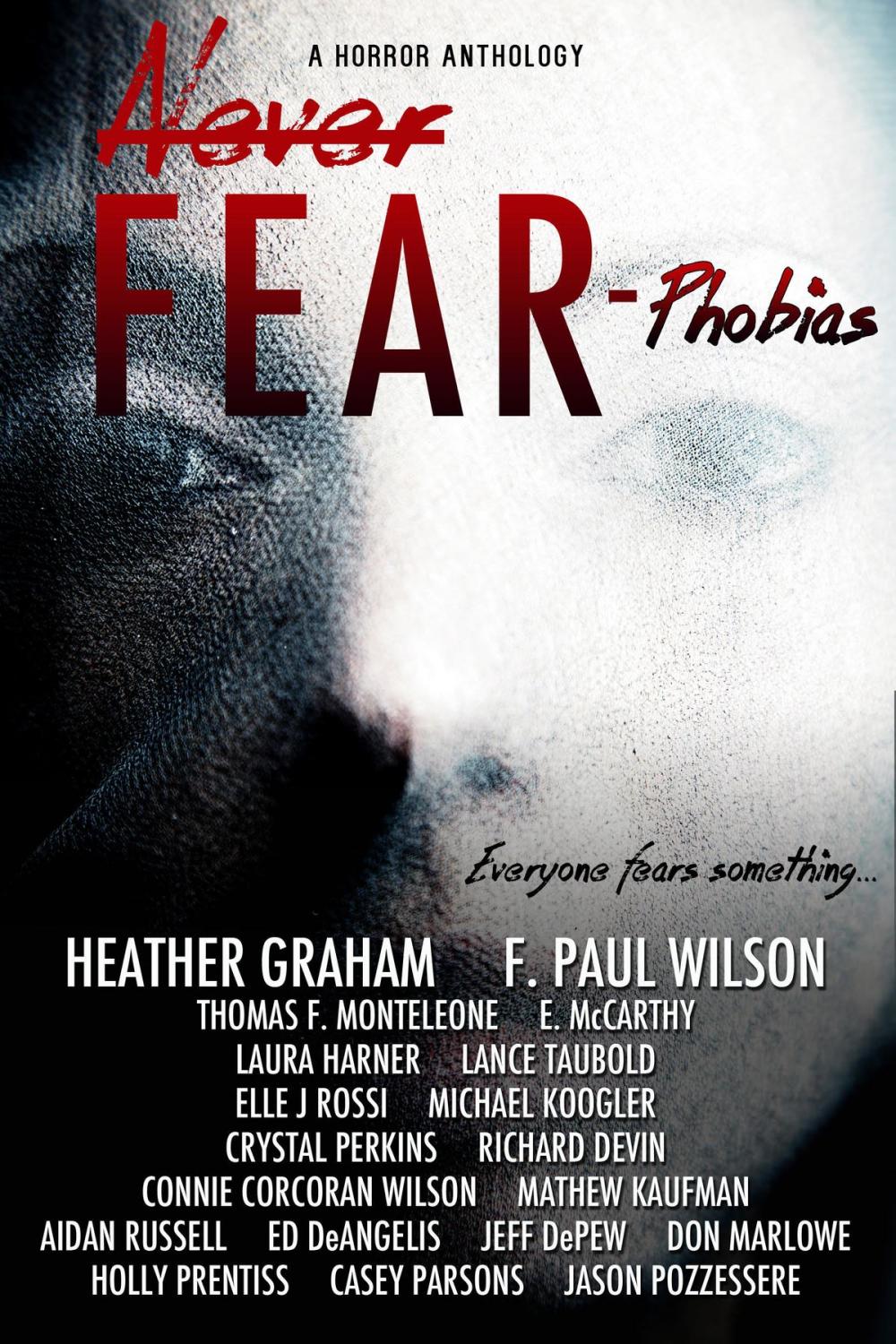 Big bigCover of Never Fear: Phobias