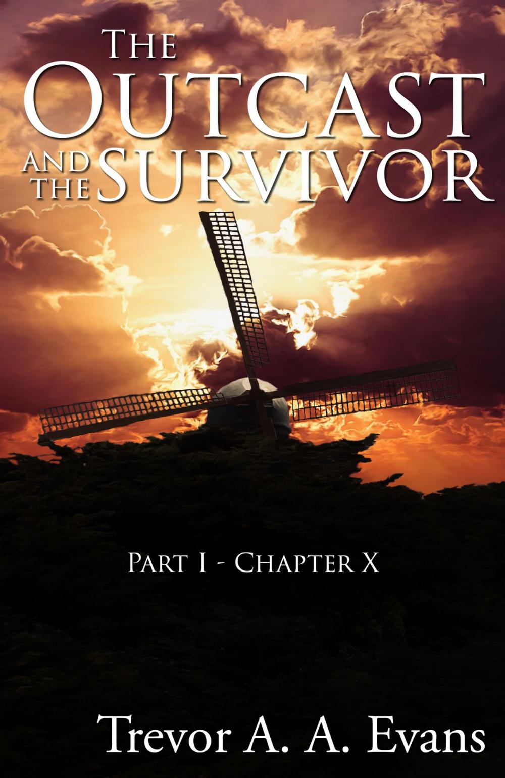 Big bigCover of The Outcast and the Survivor: Chapter Ten