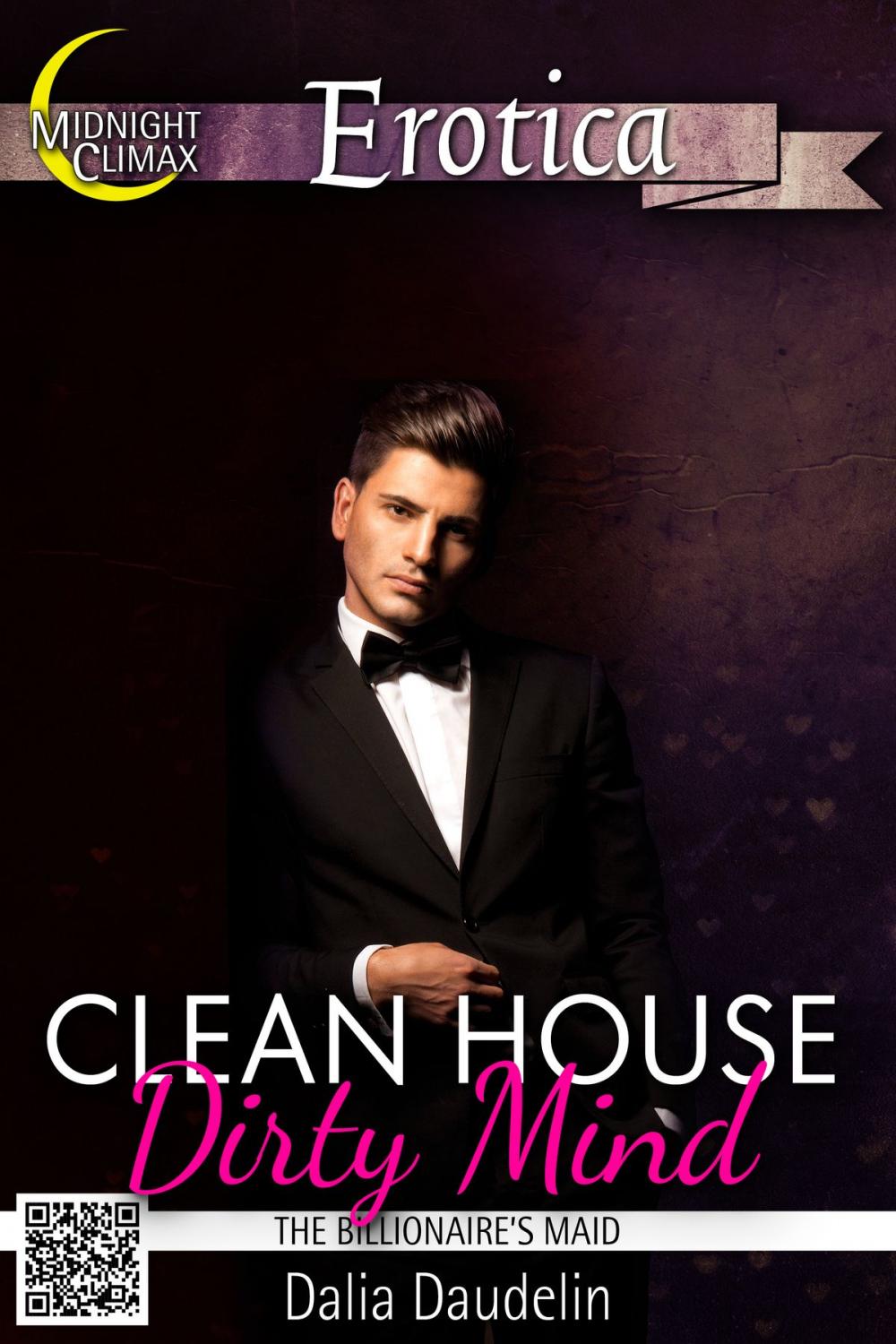Big bigCover of Clean House, Dirty Mind (The Billionaire's Maid)