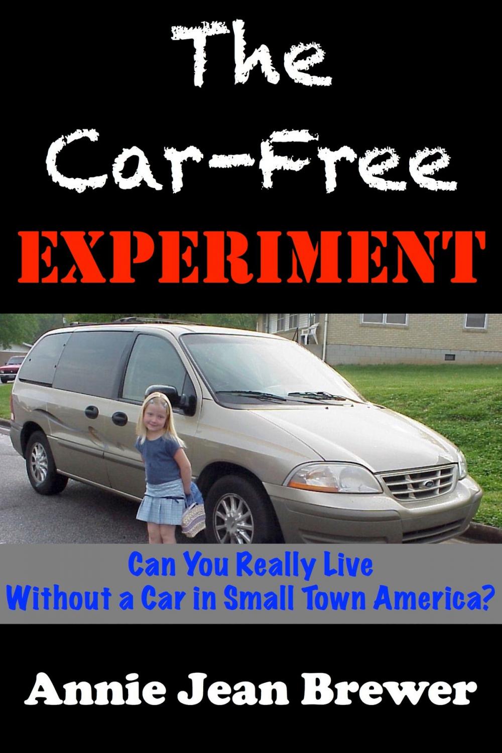 Big bigCover of The Car Free Experiment