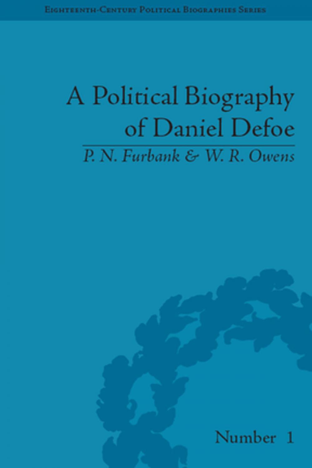 Big bigCover of A Political Biography of Daniel Defoe