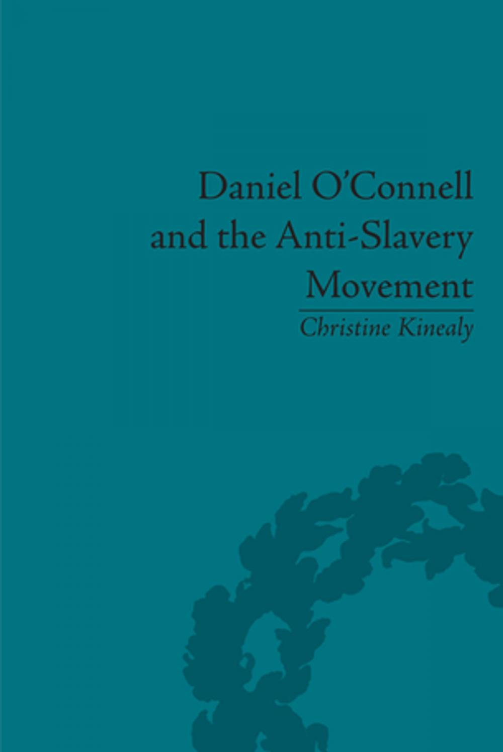 Big bigCover of Daniel O'Connell and the Anti-Slavery Movement