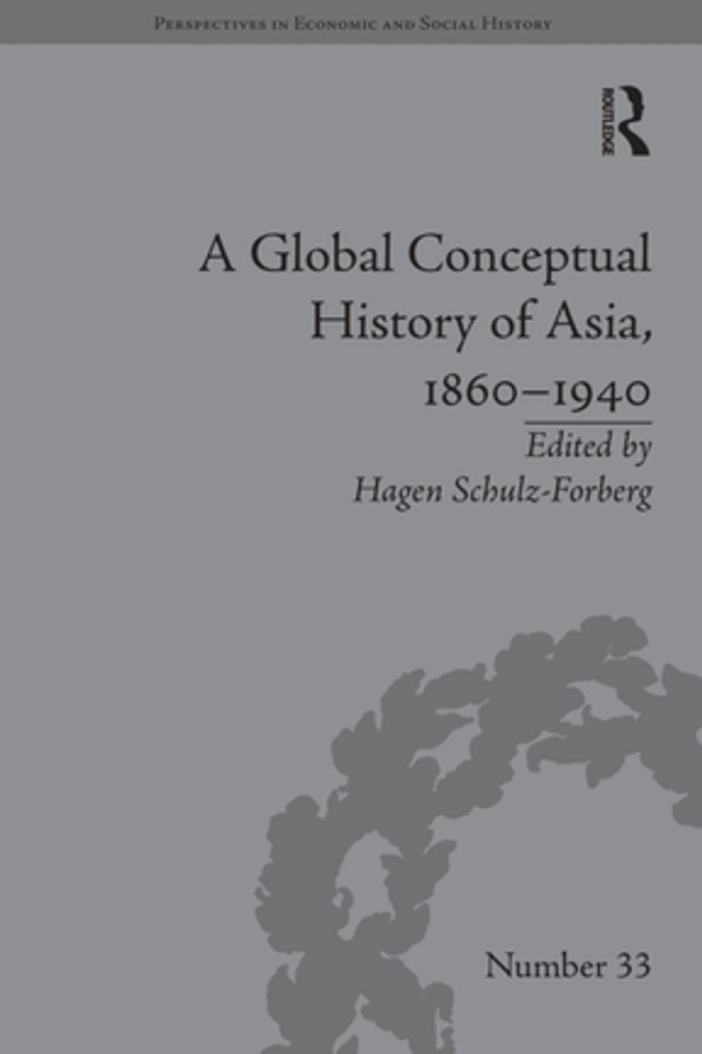 Big bigCover of A Global Conceptual History of Asia, 1860–1940
