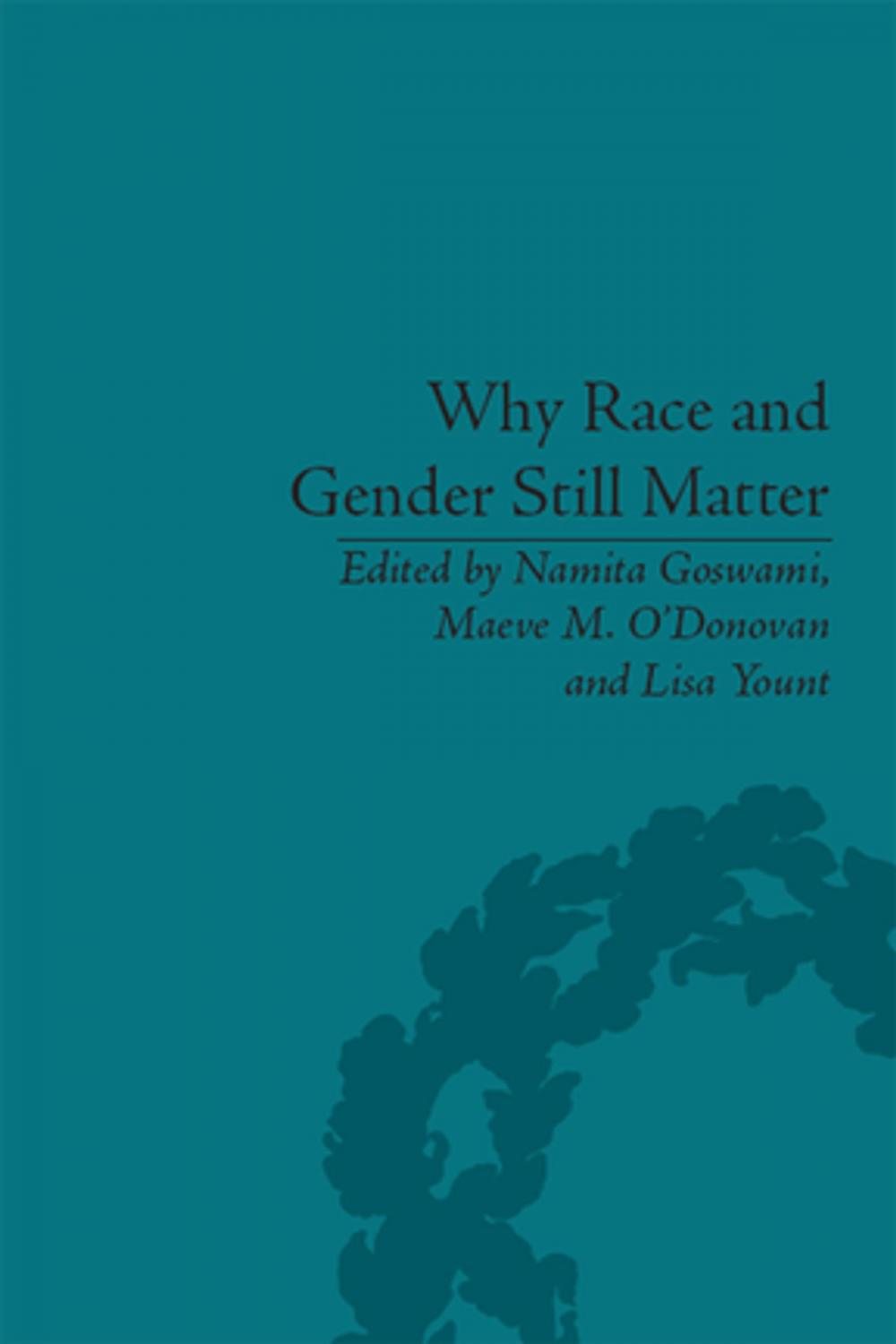 Big bigCover of Why Race and Gender Still Matter