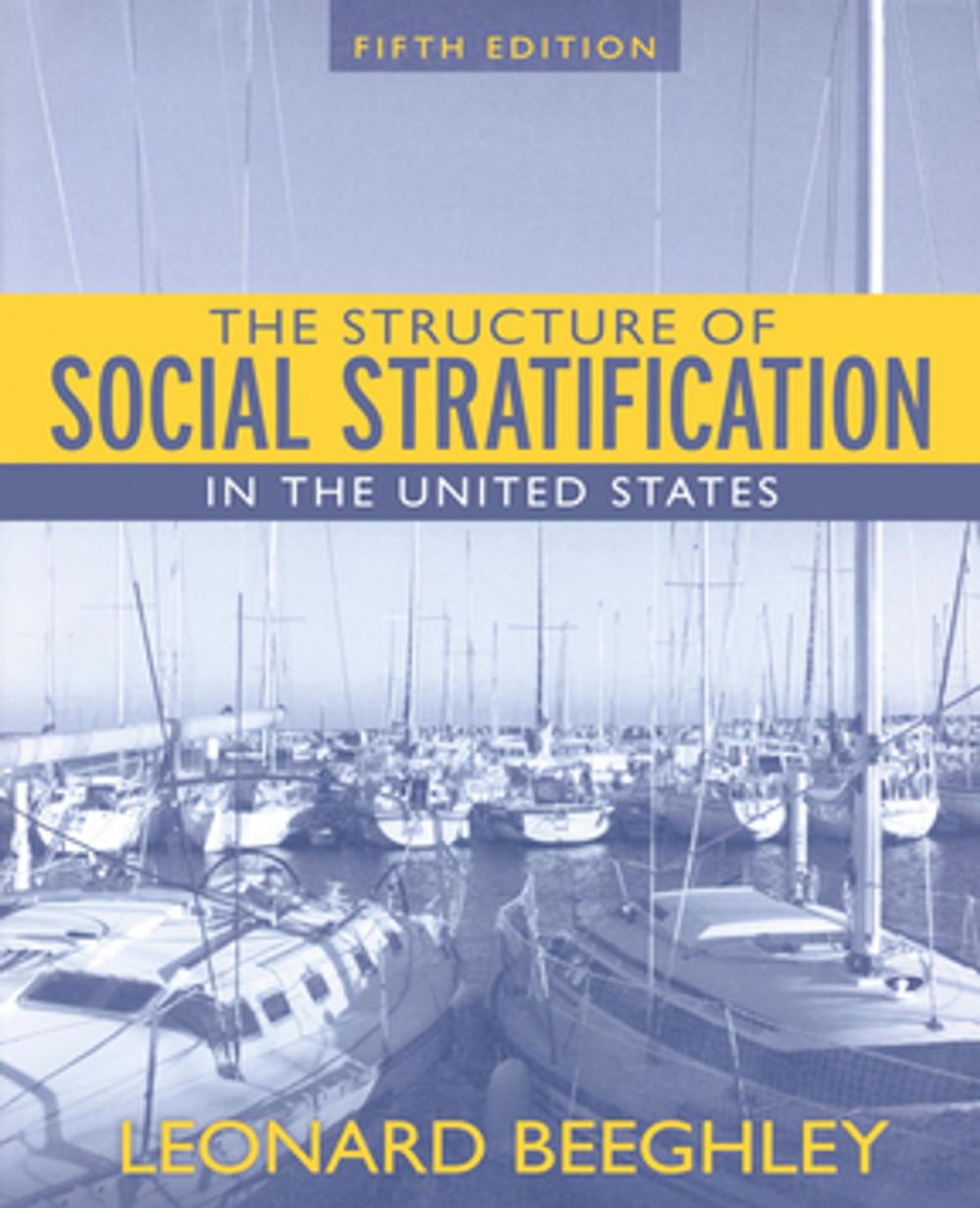Big bigCover of The Structure of Social Stratification in the United States, The, CourseSmart eTextbook