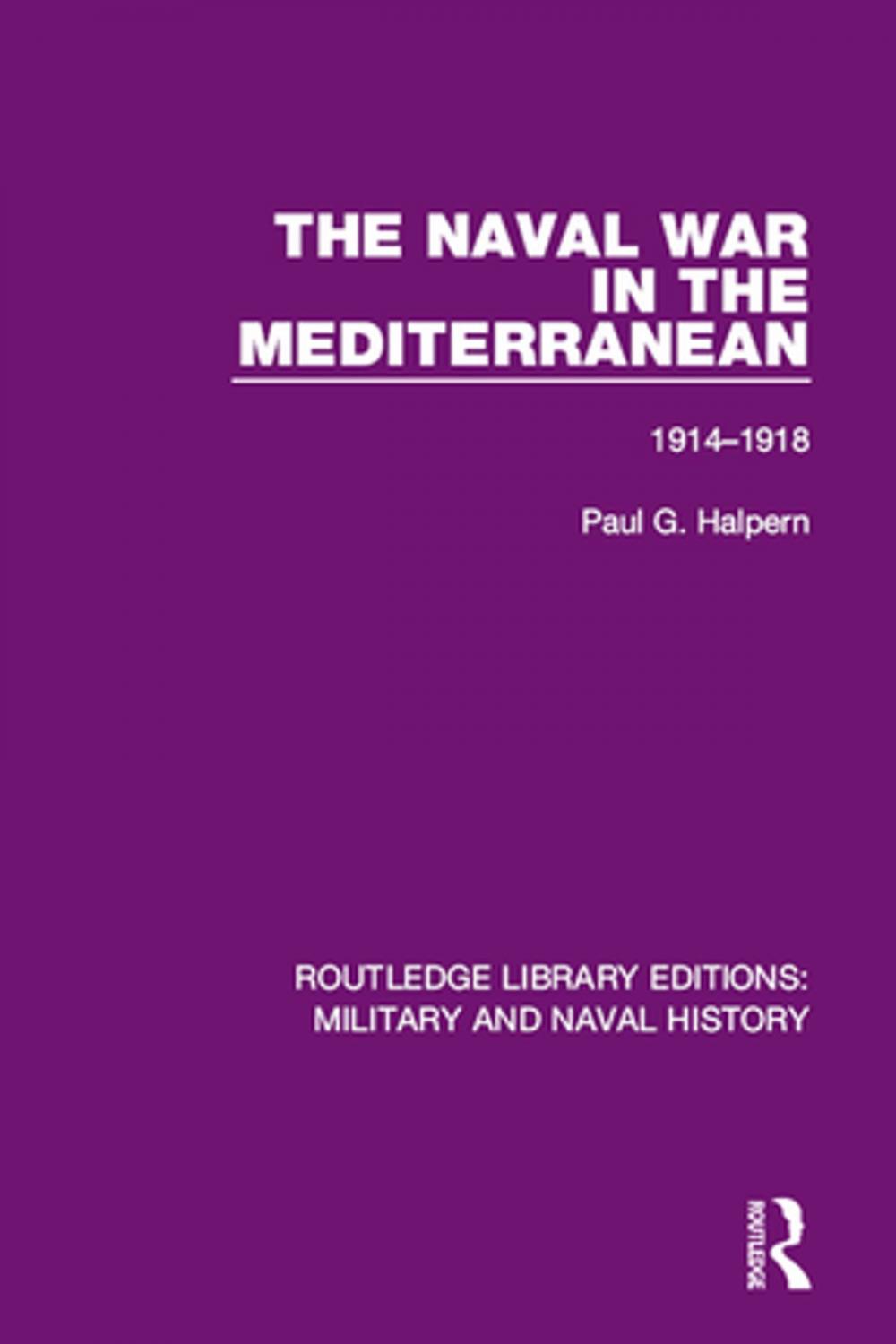 Big bigCover of The Naval War in the Mediterranean